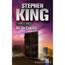 Üç'ün Çekilişi - Kara Kule II - Stephen King