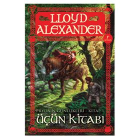 ÜÇÜN KİTABI PRYDAIN GÜNLÜKLERİ 1 - LLOYD ALEXANDER