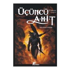 ÜÇÜNCÜ AHIT ASLANIN UYANIŞI - ALEX ALICE;XAVIER DORISON