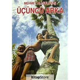 ÜÇÜNCÜ ARKA - MEHMET ALI SULUTAŞ