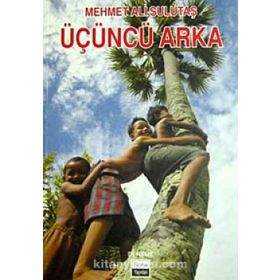 ÜÇÜNCÜ ARKA - MEHMET ALI SULUTAŞ