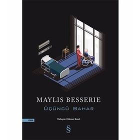 Üçüncü Bahar - Maylis Besserie
