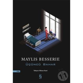 Üçüncü Bahar - Maylis Besserie
