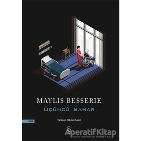Üçüncü Bahar - Maylis Besserie