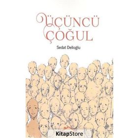 Üçüncü Çoğul - Sedat DelioğlU