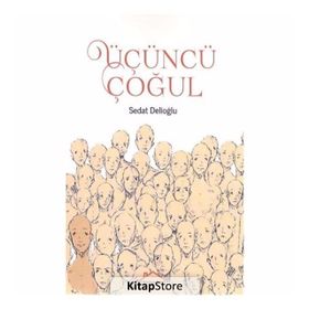 Üçüncü Çoğul - Sedat DelioğlU
