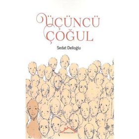 Üçüncü Çoğul - Sedat DelioğlU