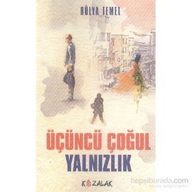 Üçüncü Çoğul Yalnızlık - Hülya Temel