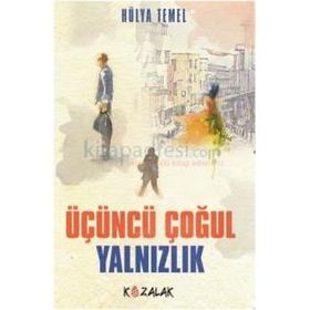 Üçüncü Çoğul Yalnızlık - Hülya Temel
