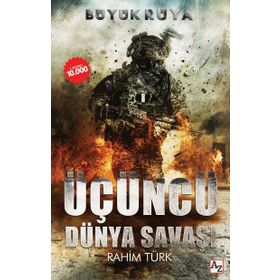 ÜÇÜNCÜ DÜNYA SAVAŞI - BURAK TURNA
