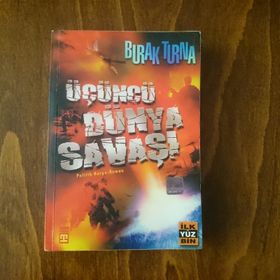 ÜÇÜNCÜ DÜNYA SAVAŞI - BURAK TURNA