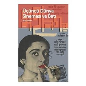 ÜÇÜNCÜ DÜNYA SİNEMASI VE BATI - ROY ARMES