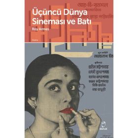 ÜÇÜNCÜ DÜNYA SİNEMASI VE BATI - ROY ARMES