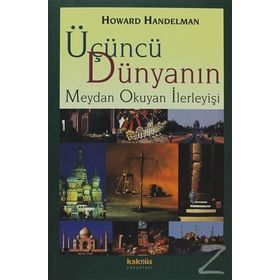ÜÇÜNCÜ DÜNYANIN MEYDAN OKUYAN İLERLEYİŞİ - HOWARD HANDELMAN