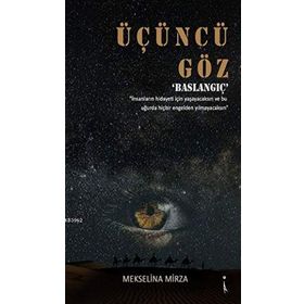 Üçüncü Göz Başlangıç - Mekselina Mirza