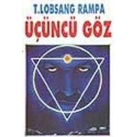 ÜÇÜNCÜ GÖZ - LOBSANA RAMPA