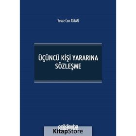 Üçüncü Kişi Yararına Sözleşme - Yavuz Can Aslan