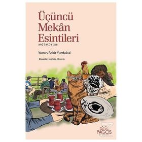 Üçüncü Mekan Esintileri - Yunus Bekir Yurdakul
