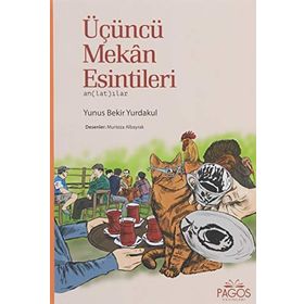 Üçüncü Mekan Esintileri - Yunus Bekir Yurdakul