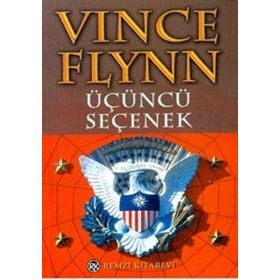 ÜÇÜNCÜ SEÇENEK - VINCE FLYNN