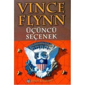 ÜÇÜNCÜ SEÇENEK - VINCE FLYNN