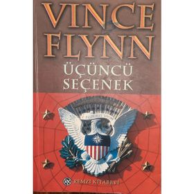 ÜÇÜNCÜ SEÇENEK - VINCE FLYNN