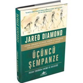 Üçüncü Şempanze - Insan Türünün Evrimi Ve Geleceği (ciltli) - Jared Diamond