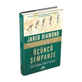 Üçüncü Şempanze - Insan Türünün Evrimi Ve Geleceği (ciltli) - Jared Diamond