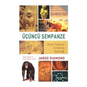 ÜÇÜNCÜ ŞEMPANZE - JARED DIAMOND