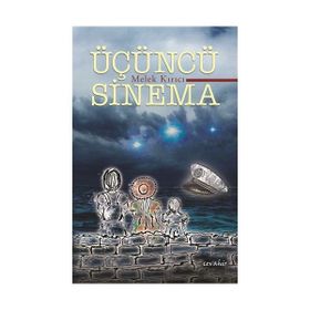 Üçüncü Sinema - Melek Kırıcı