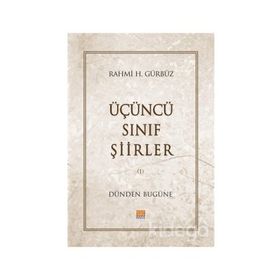 Üçüncü Sınıf Şiirler - Rahmi H. Gürbüz