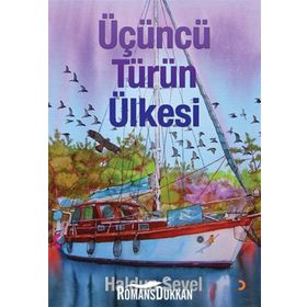 ÜÇÜNCÜ TÜRÜN ÜLKESI - HALDUN SEVEL