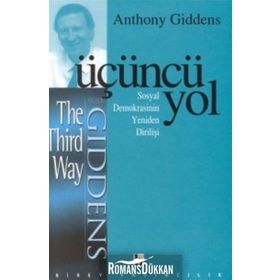 ÜÇÜNCÜ YOL - ANTHONY GIDDENS