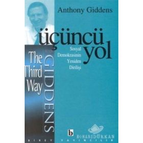 ÜÇÜNCÜ YOL - ANTHONY GIDDENS