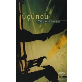 ÜÇÜNCÜ - YÜCE YÖNEY