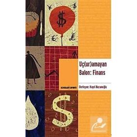 UÇ(UR)AMAYAN BALON: FINANS - HAYRI KOZANOĞLU
