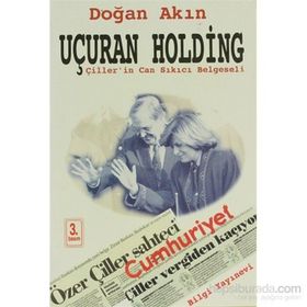 UÇURAN HOLDING ÇİLLER`İN CAN SIKICI BELGESELI - DOĞAN AKIN