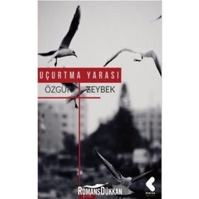 Uçurtma Yarası - Özgür Zeybek