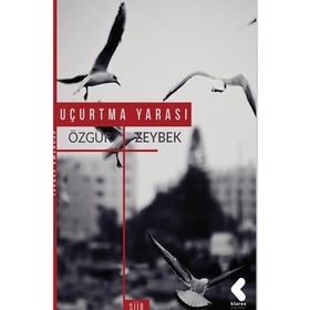 Uçurtma Yarası - Özgür Zeybek