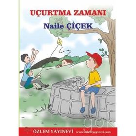 Uçurtma Zamanı - Naile Çiçek