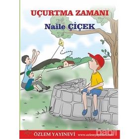 Uçurtma Zamanı - Naile Çiçek