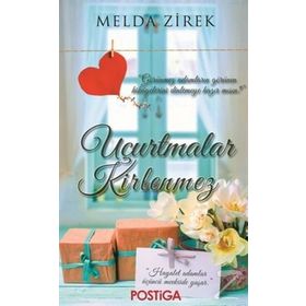 Uçurtmalar Kirlenmez - Melda Zirek