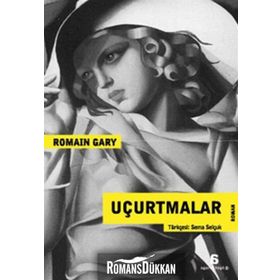 Uçurtmalar - Romain Gary