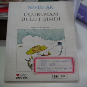 Uçurtmam Bulut Şimdi - Sevim Ak