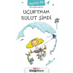 Uçurtmam Bulut Şimdi - Sevim Ak