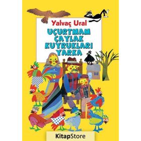 Uçurtmam Çaylak Kuyrukları Yarka - Yalvaç Ural