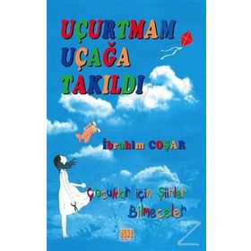 Uçurtmam Uçağa Takıldı - İbrahim Coşar