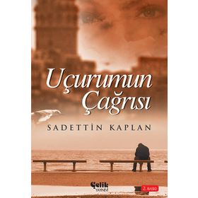 Uçurum Çağrısı - Sadettin Kaplan
