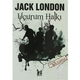 UÇURUM HALKI - JACK LONDON
