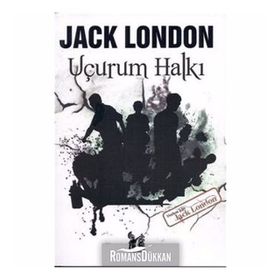 UÇURUM HALKI - JACK LONDON